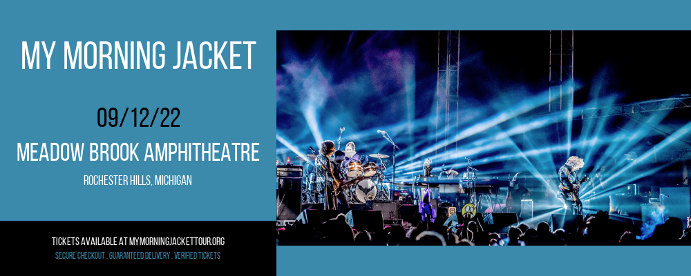 My Morning Jacket at My Morning Jacket Tour tickets My Morning Jacket at My Morning Jacket Tour