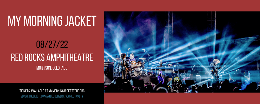 My Morning Jacket at My Morning Jacket Tour tickets My Morning Jacket at My Morning Jacket Tour