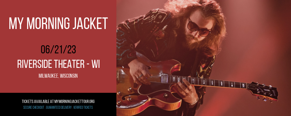 My Morning Jacket at My Morning Jacket Tour tickets My Morning Jacket at My Morning Jacket Tour