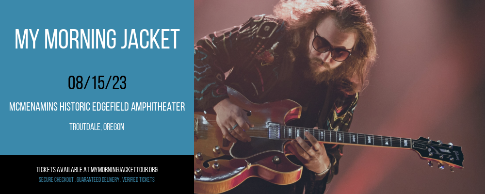 My Morning Jacket at My Morning Jacket Tour tickets My Morning Jacket at My Morning Jacket Tour