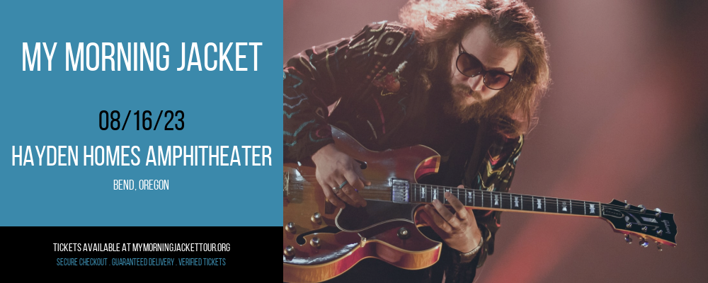 My Morning Jacket at My Morning Jacket Tour tickets My Morning Jacket at My Morning Jacket Tour